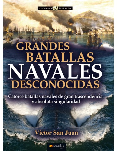 Grandes batallas navales desconocidas
