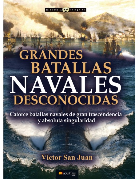 Grandes batallas navales desconocidas