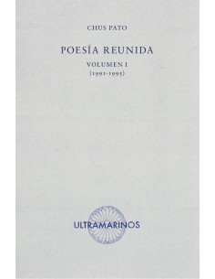Poesia reunida Volumen I 1991 1995