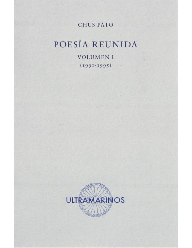 Poesia reunida Volumen I 1991 1995