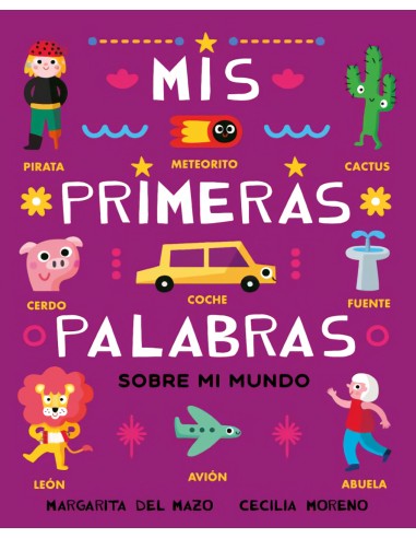 Mis primeras palabras sobre mi mundo