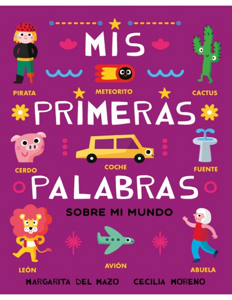 Mis primeras palabras sobre mi mundo