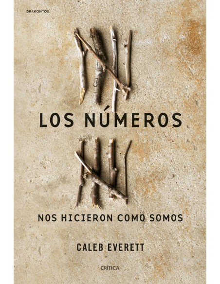 Los numeros nos hicieron como somos