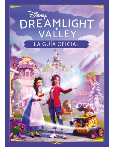 Disney Dreamlight Valley La guia oficial