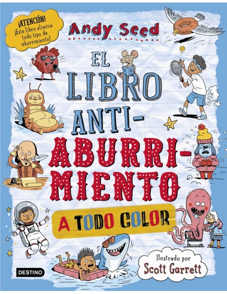 El libro antiaburrimiento Edicion especial a todo color El libro antiaburrimiento Edicion especial a todo color