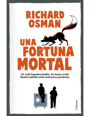 Una fortuna mortal