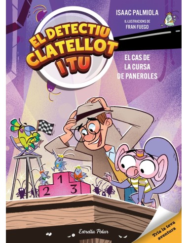 Detectiu Clatellot i tu 4 El cas de la cursa de paneroles