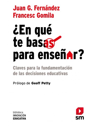 en que te basas para ensenar