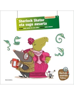 Sherlock Shator eta suge ausarta