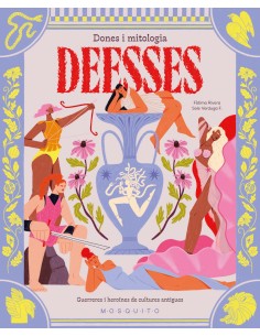 Deesses guerreres i heroines de cultures antigues