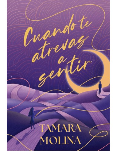 Cuando te atrevas a sentir