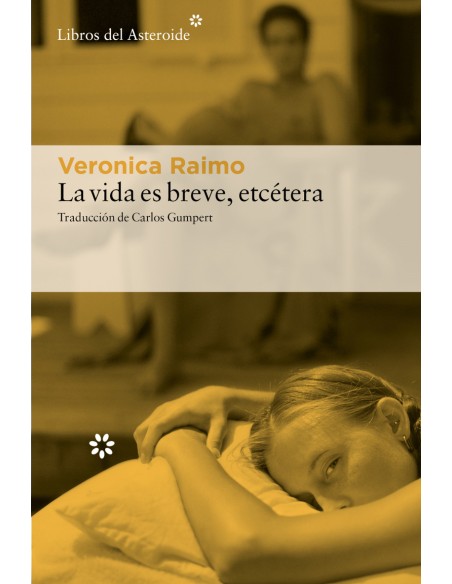 La vida es breve etcetera