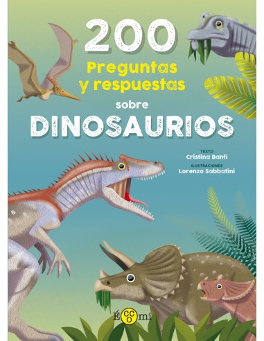 200 preguntas y respuestas sobre dinosaurios