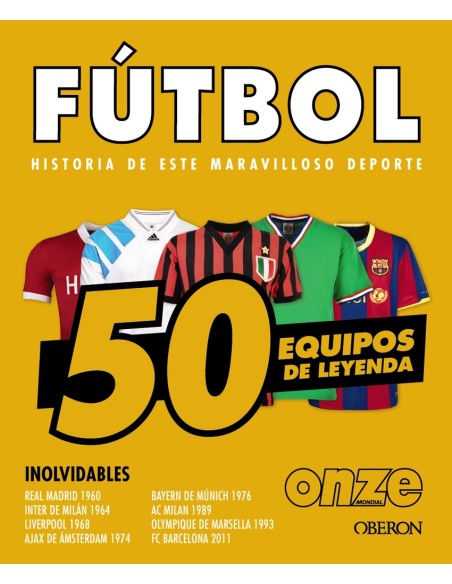 Futbol 50 equipos de leyenda