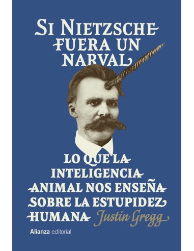 Si Nietzsche fuera un narval