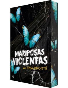 Mariposas violentas