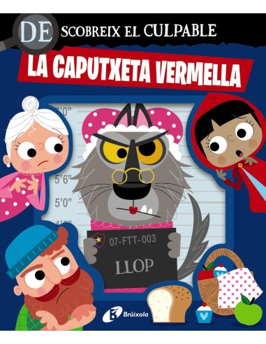 Descobreix el culpable La Caputxeta Vermella