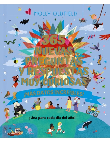 365 nuevas preguntas y respuestas muy curiosas Mas datos increibles 365 nuevas preguntas y respuestas muy curiosas Mas datos increibles