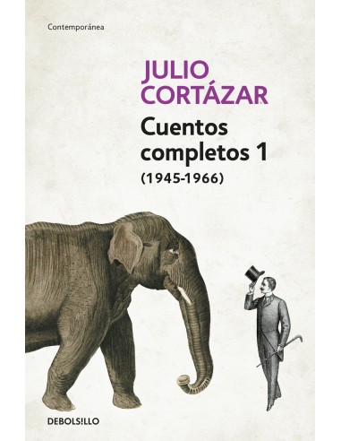 CUENTOS COMPLETOS 1 CORTAZAR