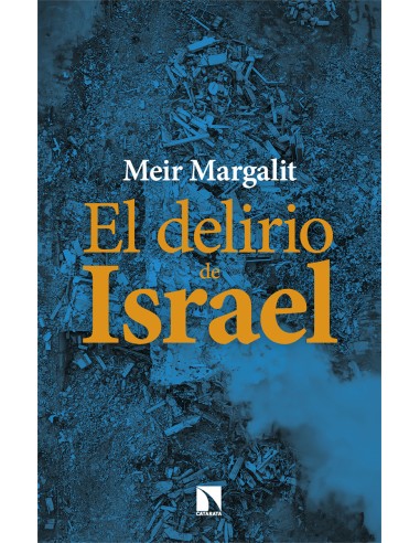 El delirio de Israel