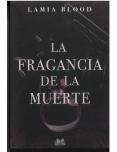La fragancia de la muerte