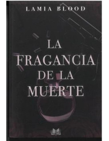 La fragancia de la muerte