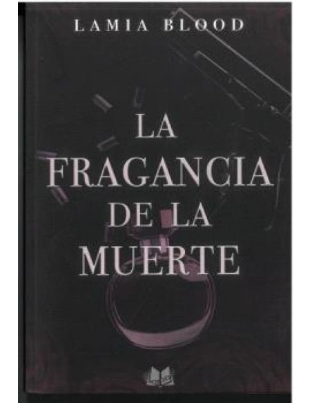 La fragancia de la muerte