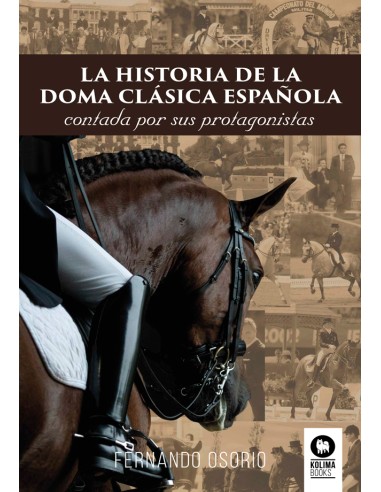 La historia de la doma clasica espanola