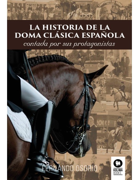 La historia de la doma clasica espanola