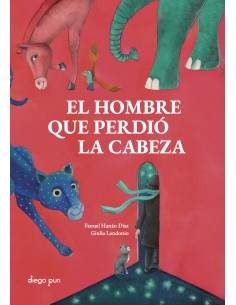 El hombre que perdio la cabeza