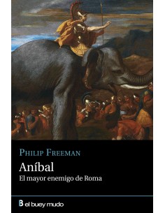 ANIBAL EL MAYOR ENEMIGO DE ROMA