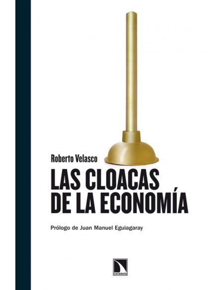 Las cloacas de la economia