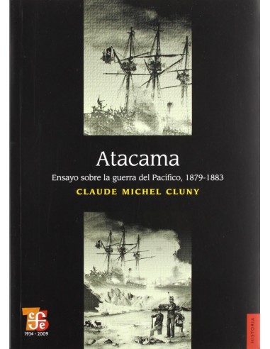 Atacama Ensayo sobre la Guerra del Pacifico 1879 1883