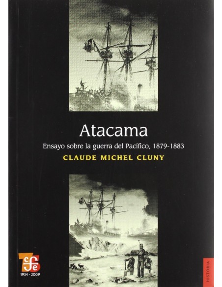 Atacama Ensayo sobre la Guerra del Pacifico 1879 1883
