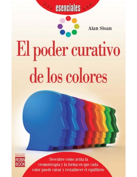 EL PODER CURATIVO DE LOS COLORES EL