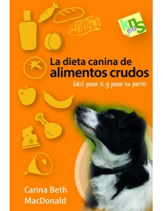 La dieta canina de alimentos crudos