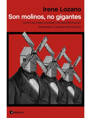 Son molinos no gigantes
