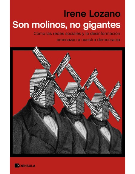 Son molinos no gigantes
