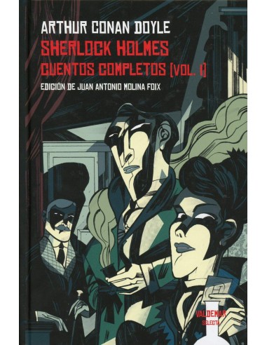 Sherlock Holmes Cuentos completos vol I 