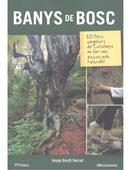 Banys de bosc 20 llocs singulars catalunya