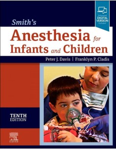 Smith s anesthesia for infants and children