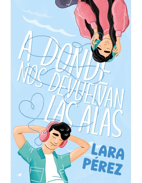 A donde nos devuelvan las alas