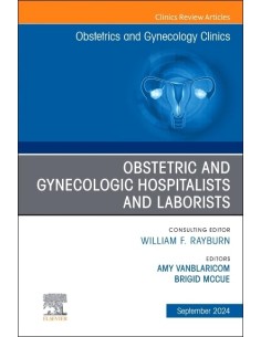 Obstetric and Gynecologic Hospitalists and Laborists
