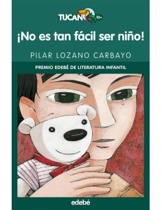 No es tan facil ser nino