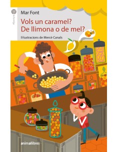 Vols un caramel De llimona o de mel