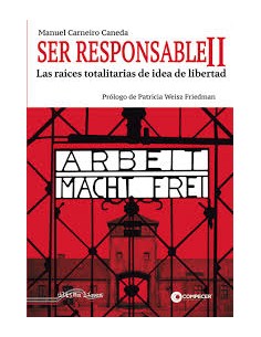 Ser responsable IILa libertad sin responabilidad
