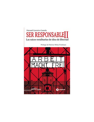 Ser responsable IILa libertad sin responabilidad