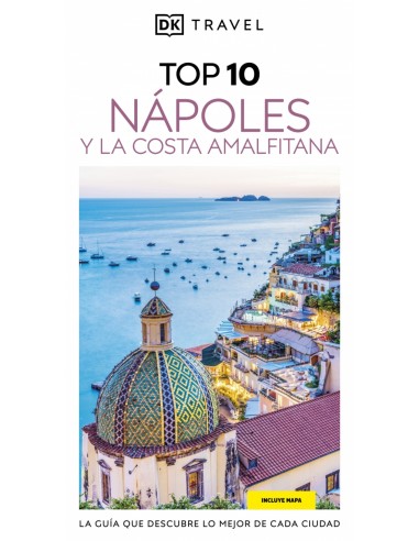 TOP 10 NAPOLES Y LA COSTA AMALFITANA 2025
