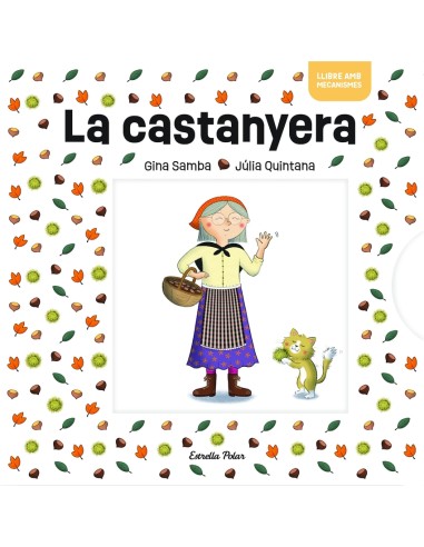 La Castanyera amb mecanismes