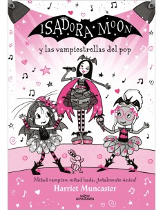 GRANDES HISTORIAS DE ISADORA MOON 8 ISADORA MOON Y LAS VAMPI